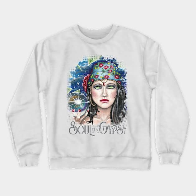 Soul of a Gypsy Crewneck Sweatshirt by TAS Illustrations and More